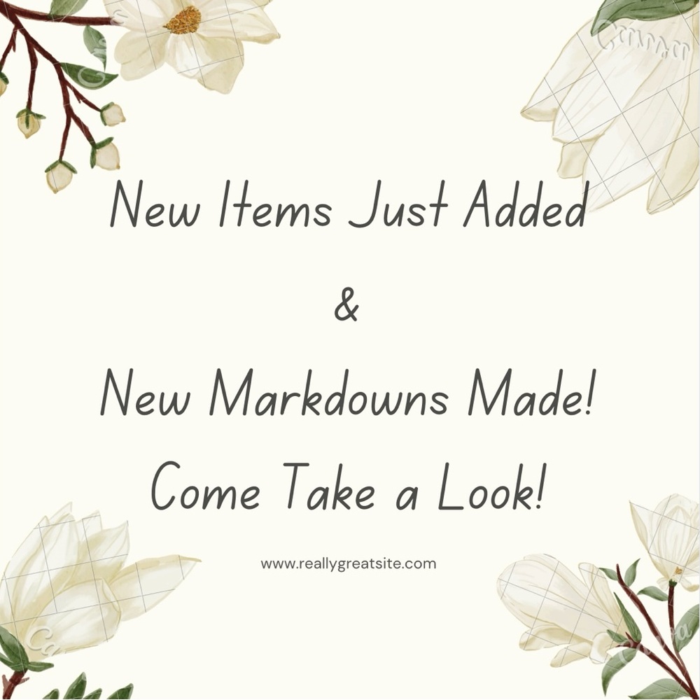 New Items Added & Markdowns on many listings!